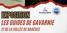 Exposition : "Les guides de Gavarnie et de la vallée de Barèges"